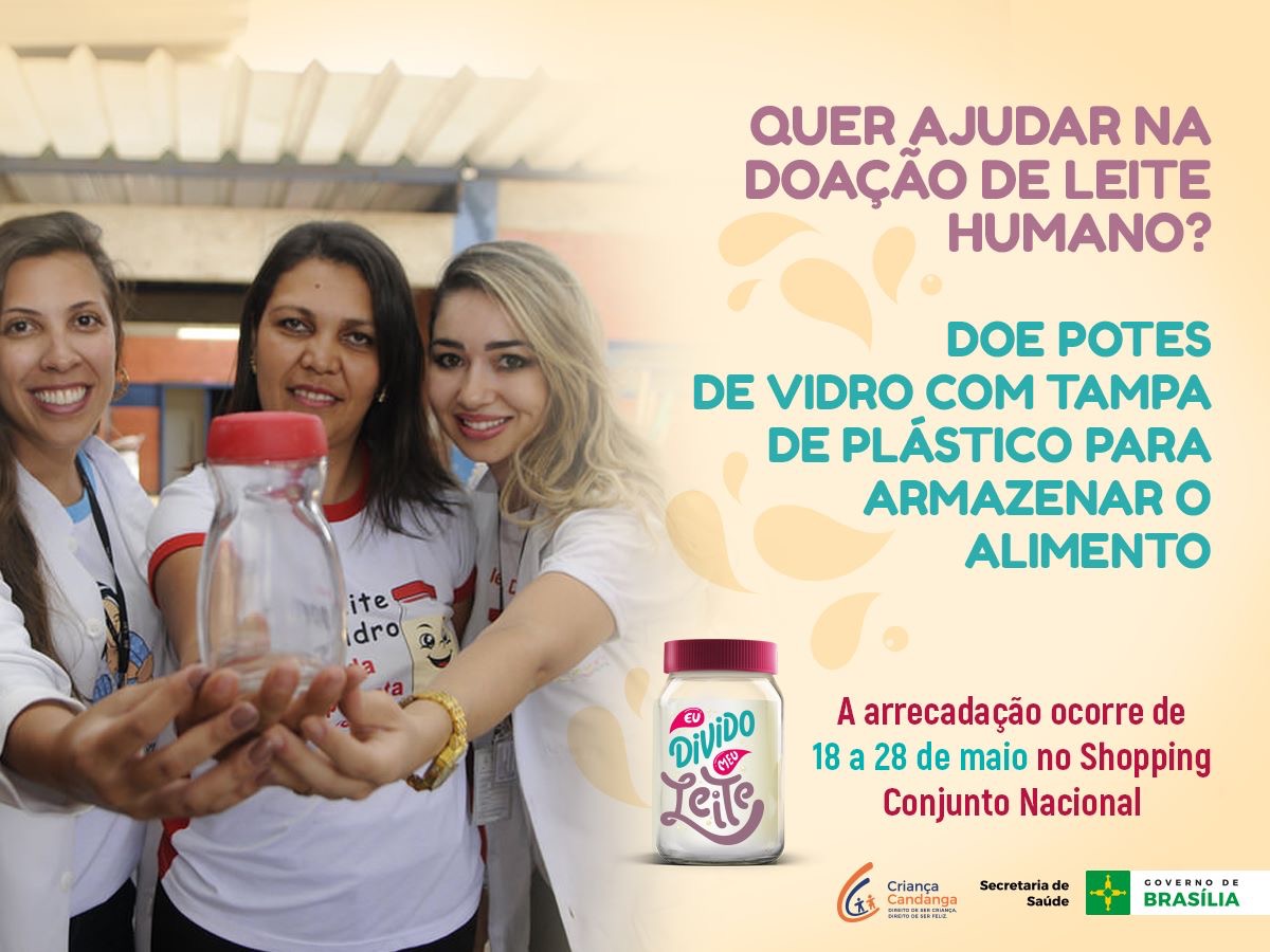 Distrito Federal Divulga Ação Em Comemoração Ao Dia Mundial De Doação De Leite Humano Rblh Brasil 